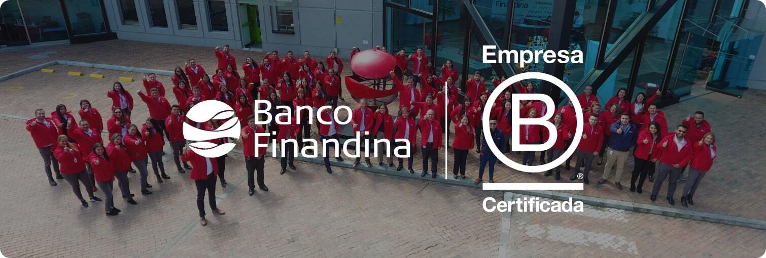 Empresa B: Un Mejor Banco Para El Mundo | Banco Finandina